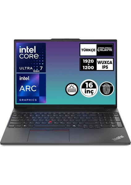 LENOVO THINKPAD E16 G2 ULTRA 7 155H 32GB 1TB 16 in DOS Dizst Bilgisayar